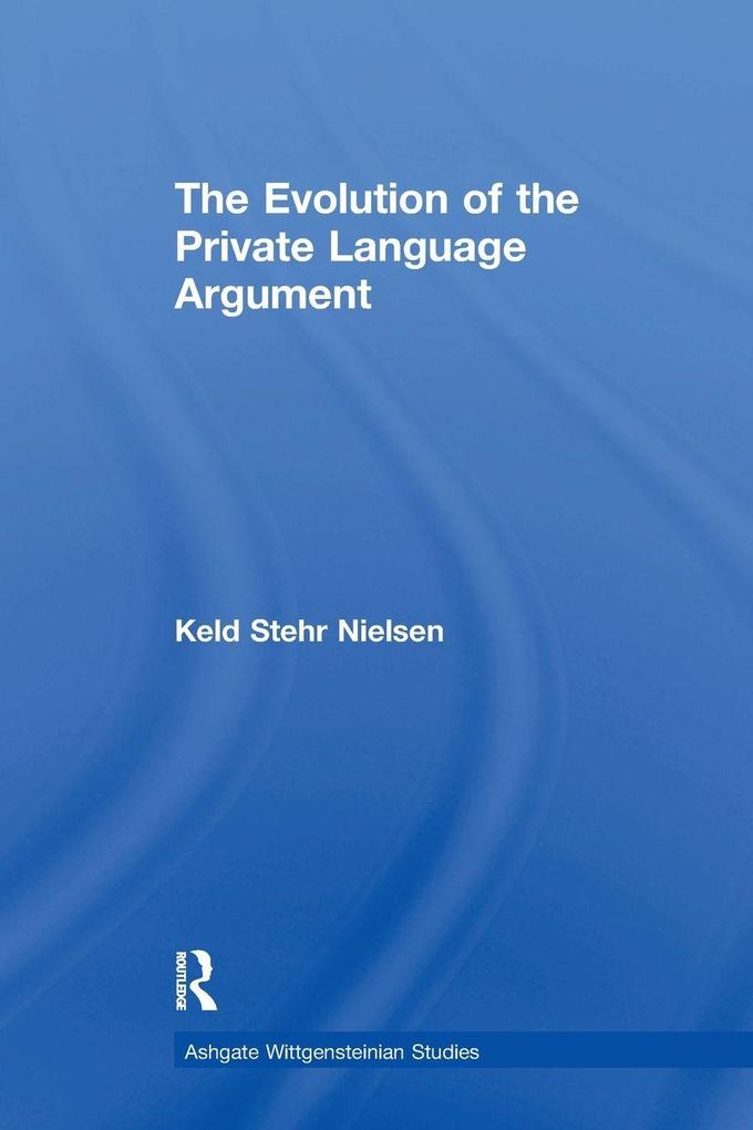 The Evolution of the Private Language Argument
