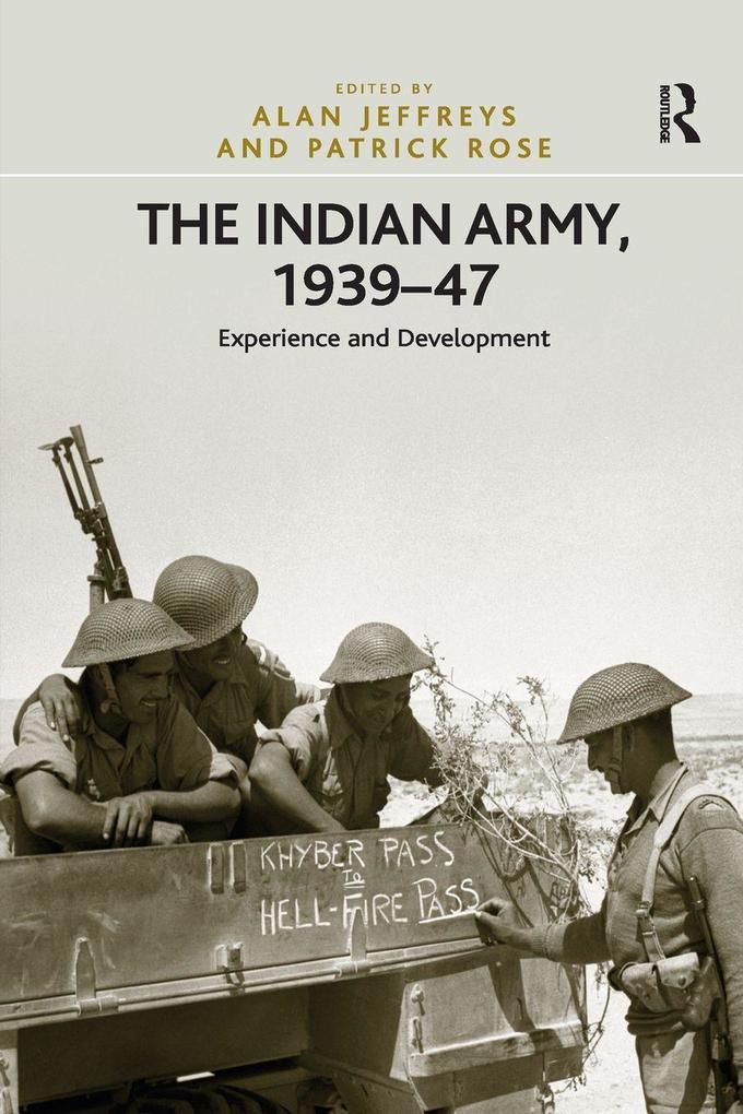 The Indian Army 1939-47