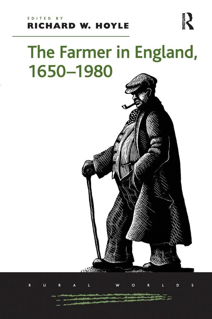 The Farmer in England 1650-1980