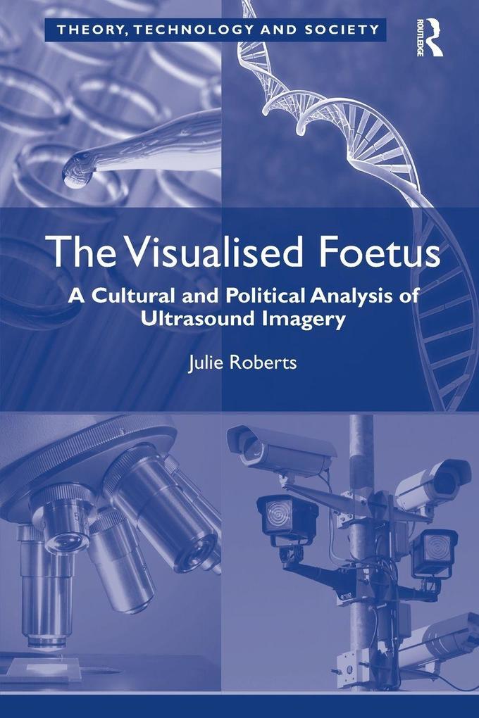 The Visualised Foetus