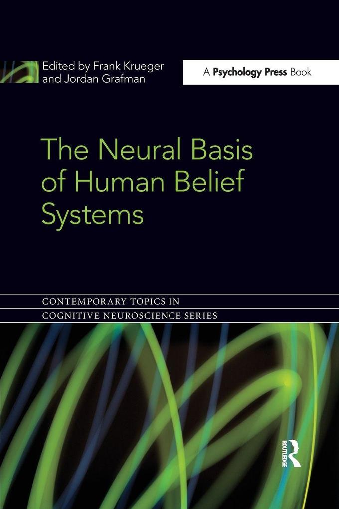 The Neural Basis of Human Belief Systems