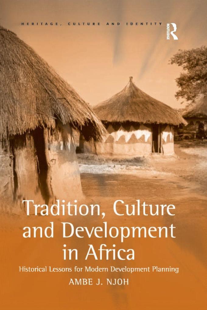 Tradition Culture and Development in Africa