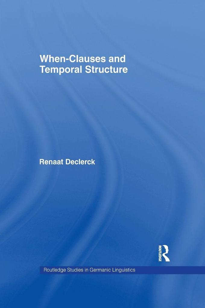 When-Clauses and Temporal Structure