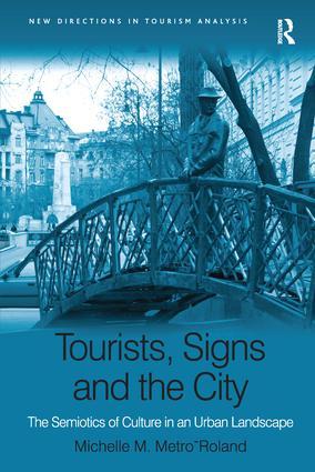 Tourists Signs and the City