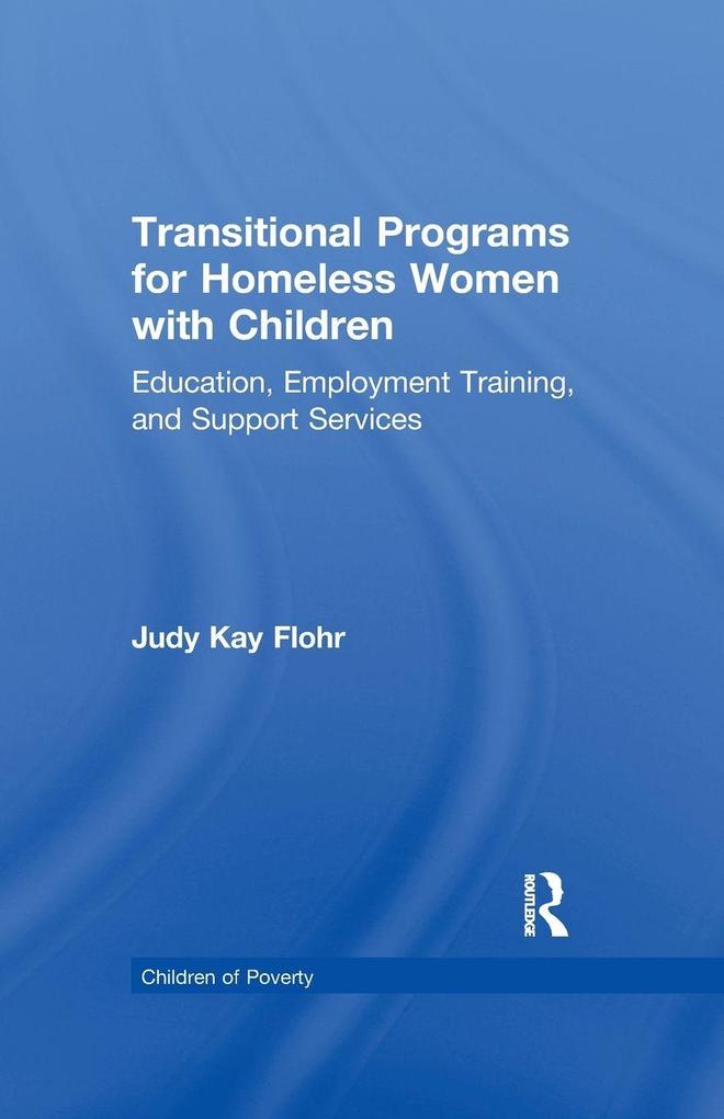 Transitional Programs for Homeless Women with Children