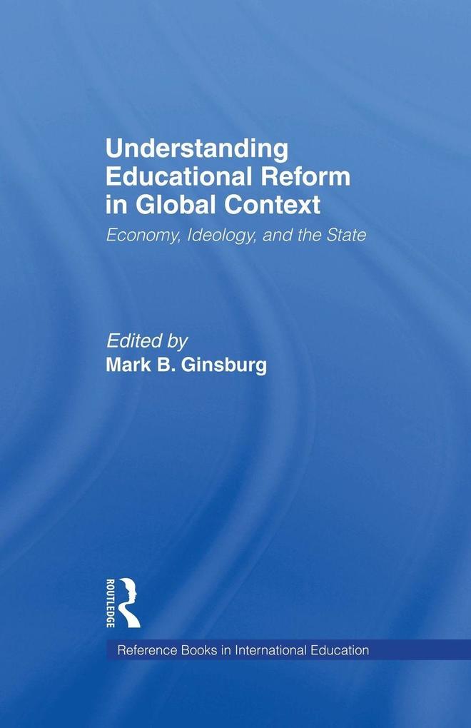 Understanding Educational Reform in Global Context