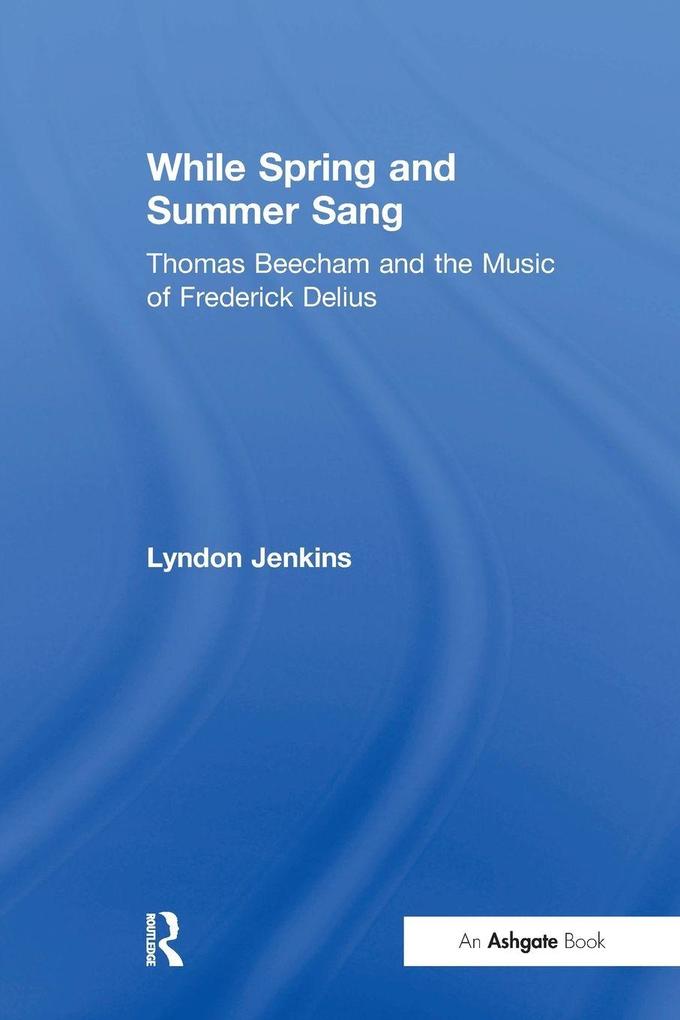 While Spring and Summer Sang
