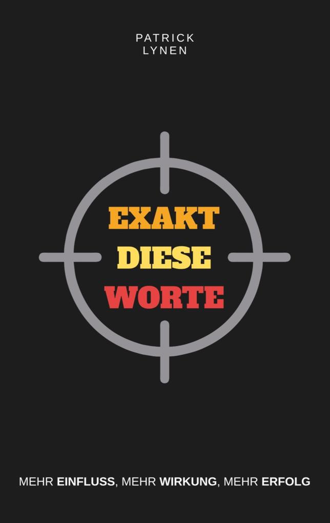 Exakt diese Worte: Mehr Einfluss mehr Wirkung mehr Erfolg.