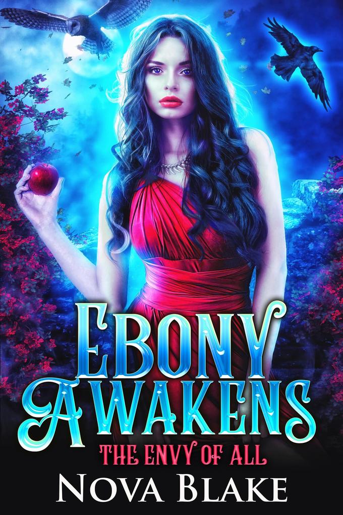 Ebony Awakens (The Envy of All)
