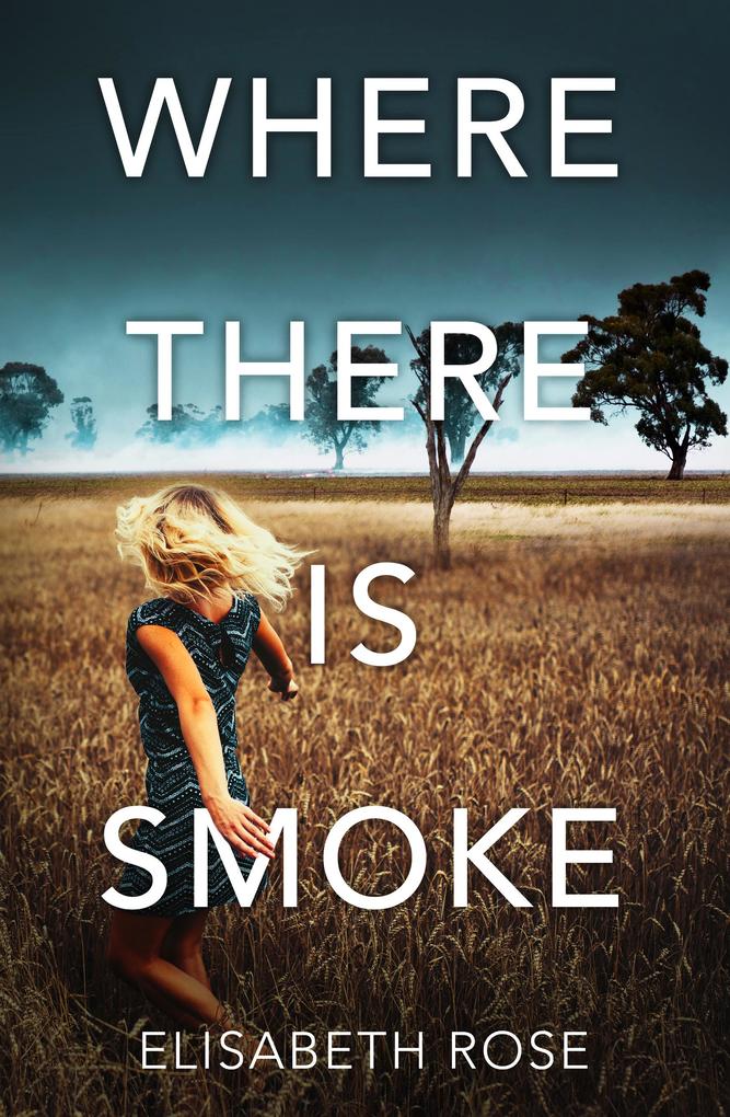Where There Is Smoke (Taylor‘s Bend #2)