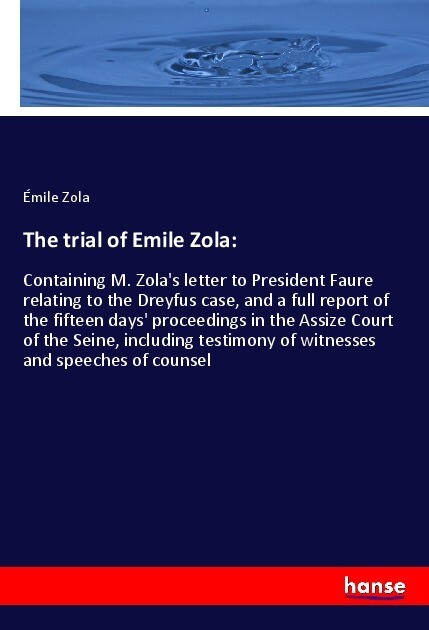 The trial of Emile Zola: