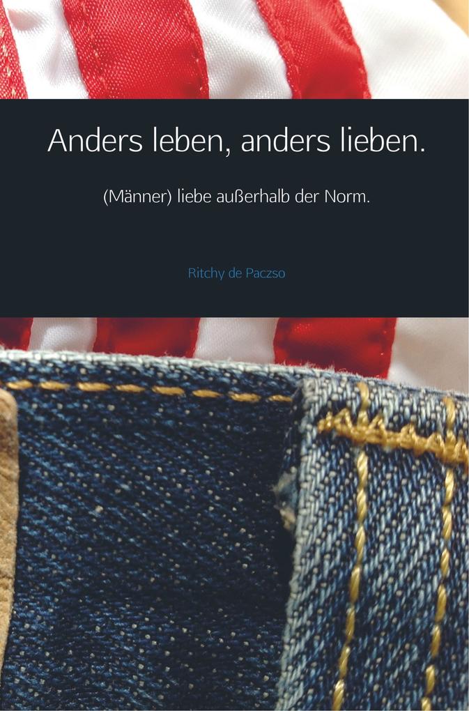 Anders leben anders lieben.