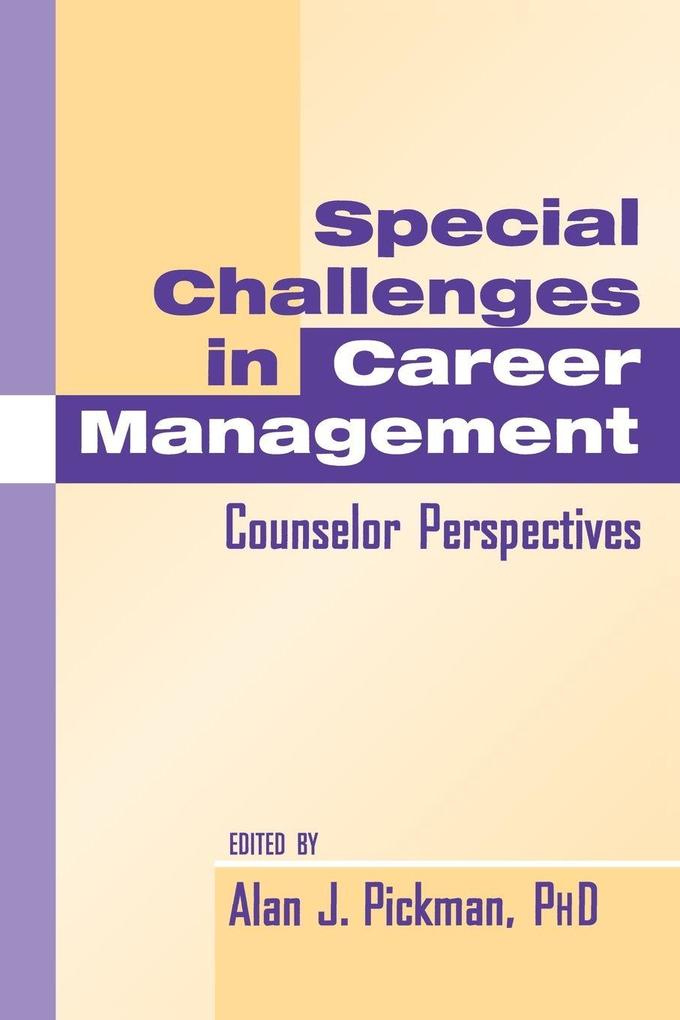 Special Challenges in Career Management