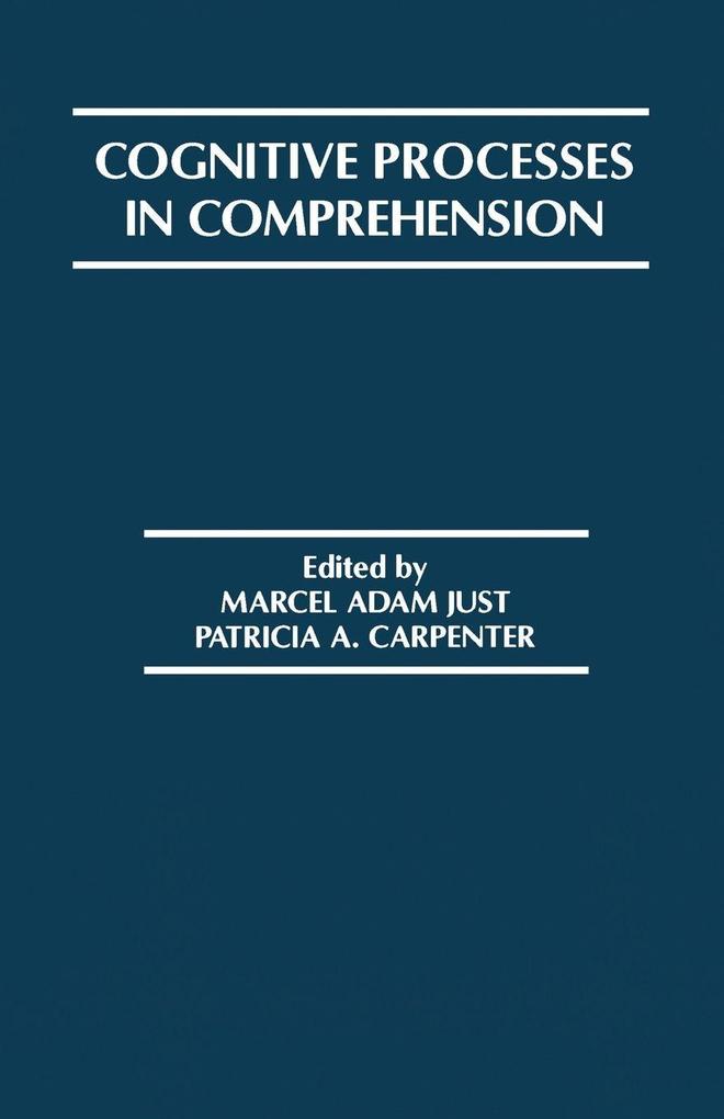 Cognitive Processes in Comprehension