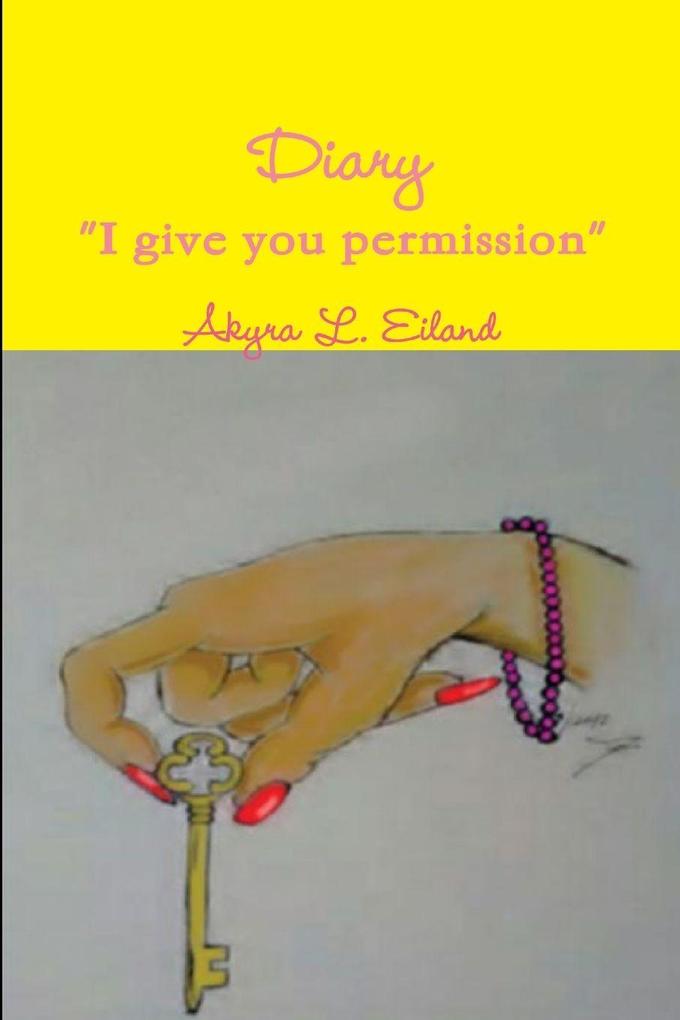 Diary 'I give you permission'