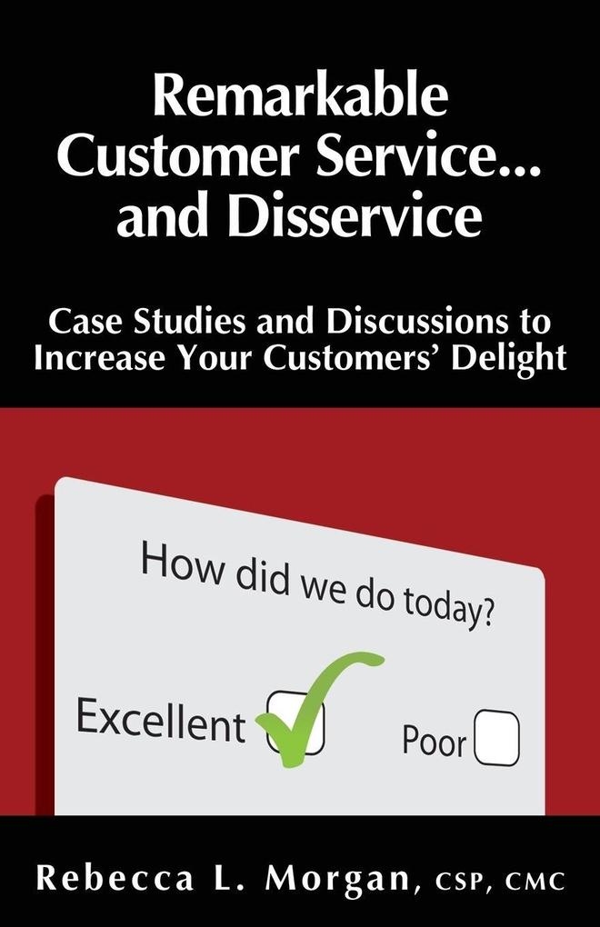 Remarkable Customer Service ... and Disservice