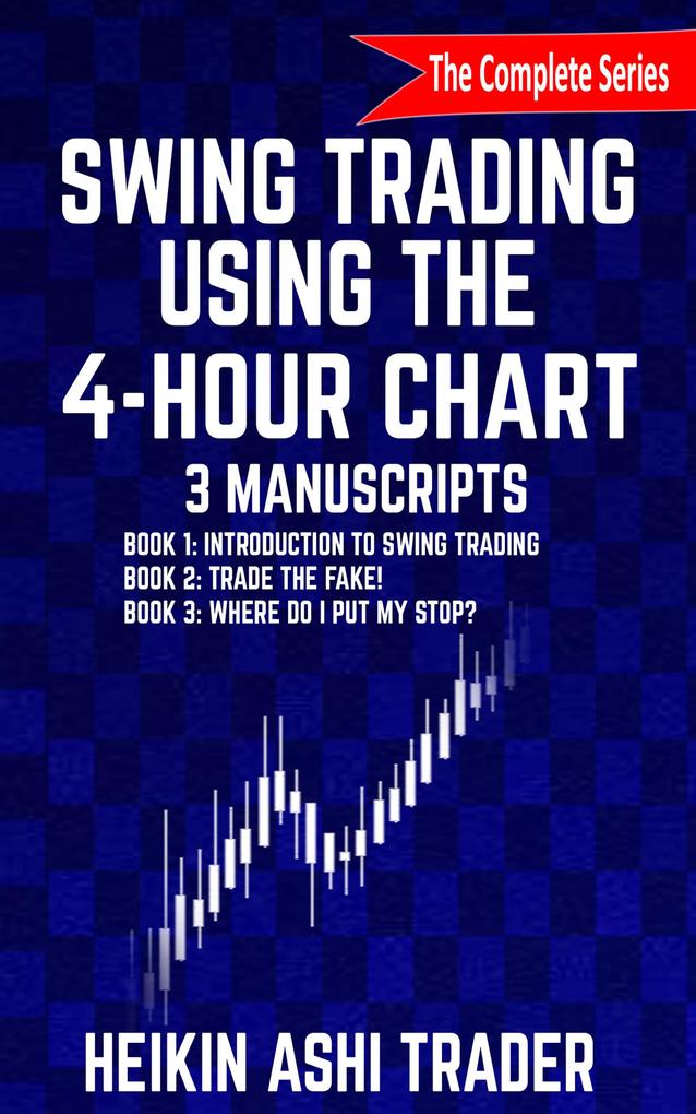 Swing Trading using the 4-hour chart