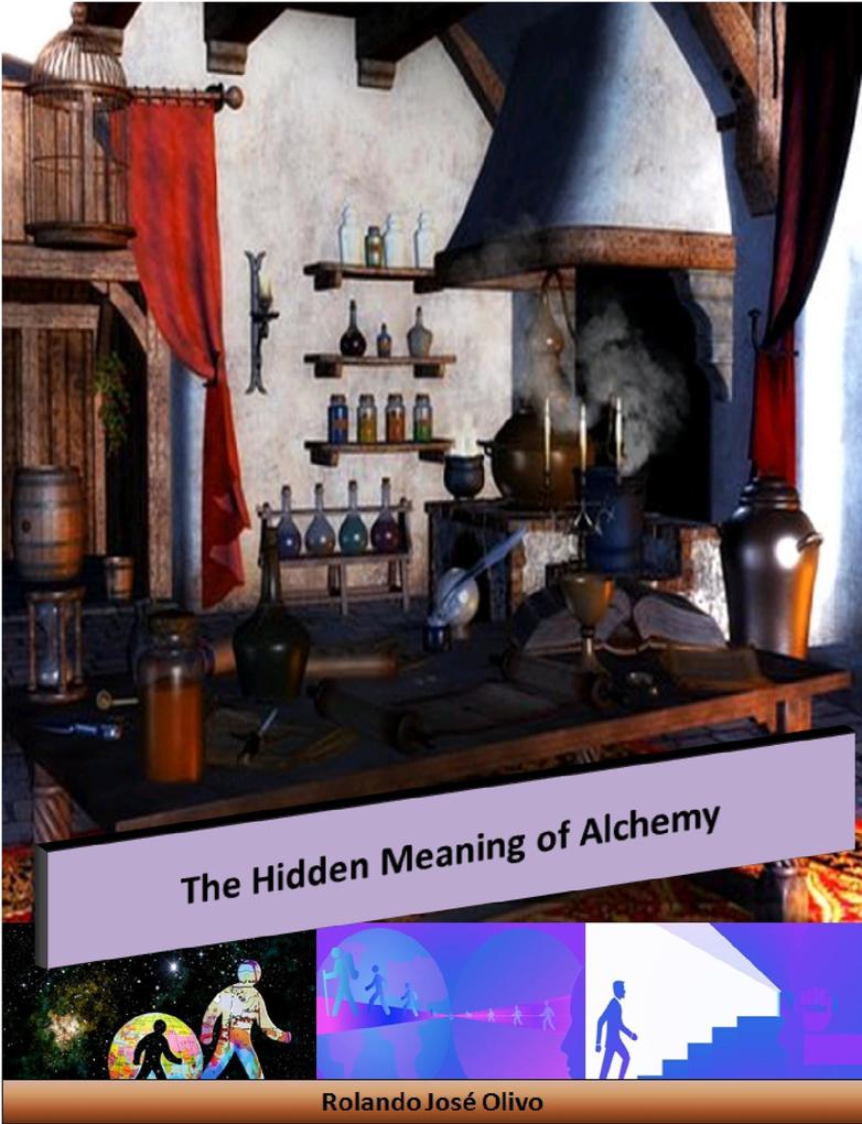 The Hidden Meaning of Alchemy