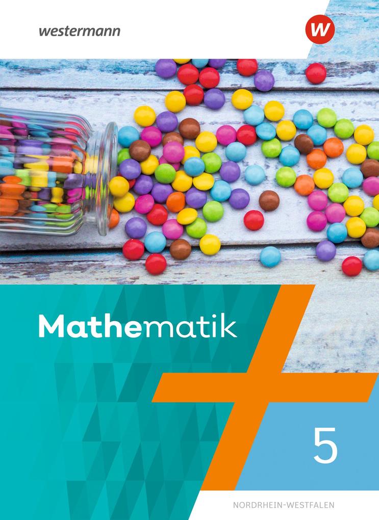 Mathematik - Allgemeine Ausgabe 5. Schülerband. Nordrhein-Westfalen - Bernd Liebau/ Uwe Scheele/ Wilhelm Wilke