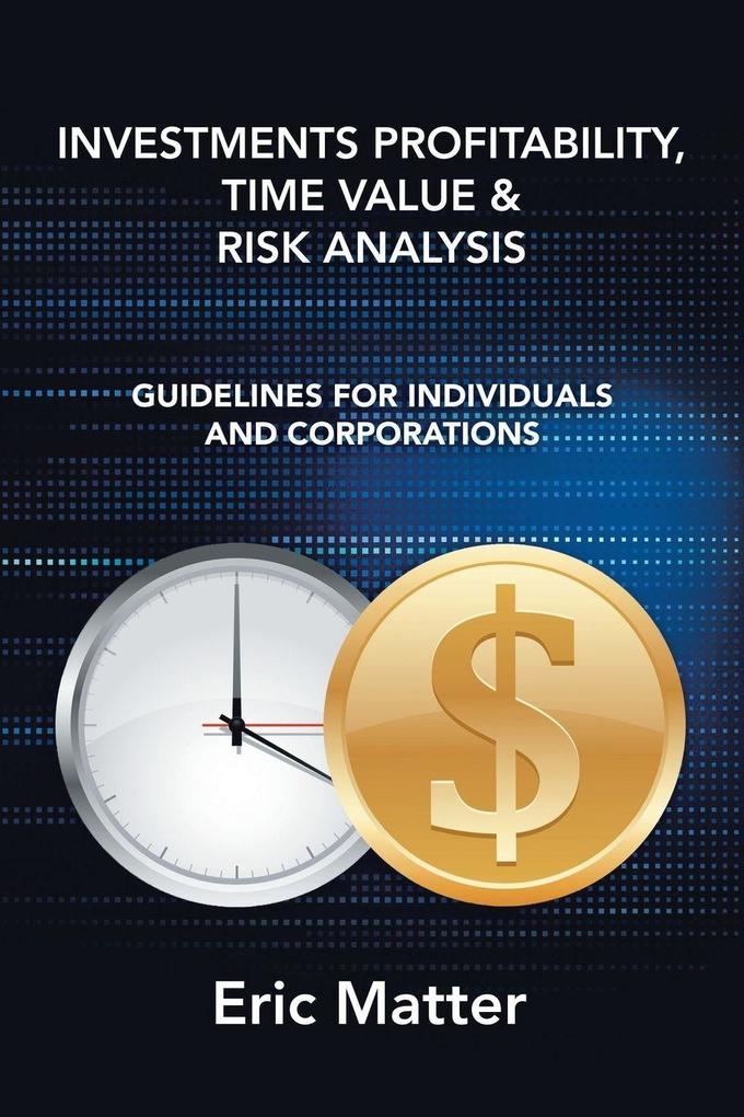 Investments Profitability Time Value & Risk Analysis