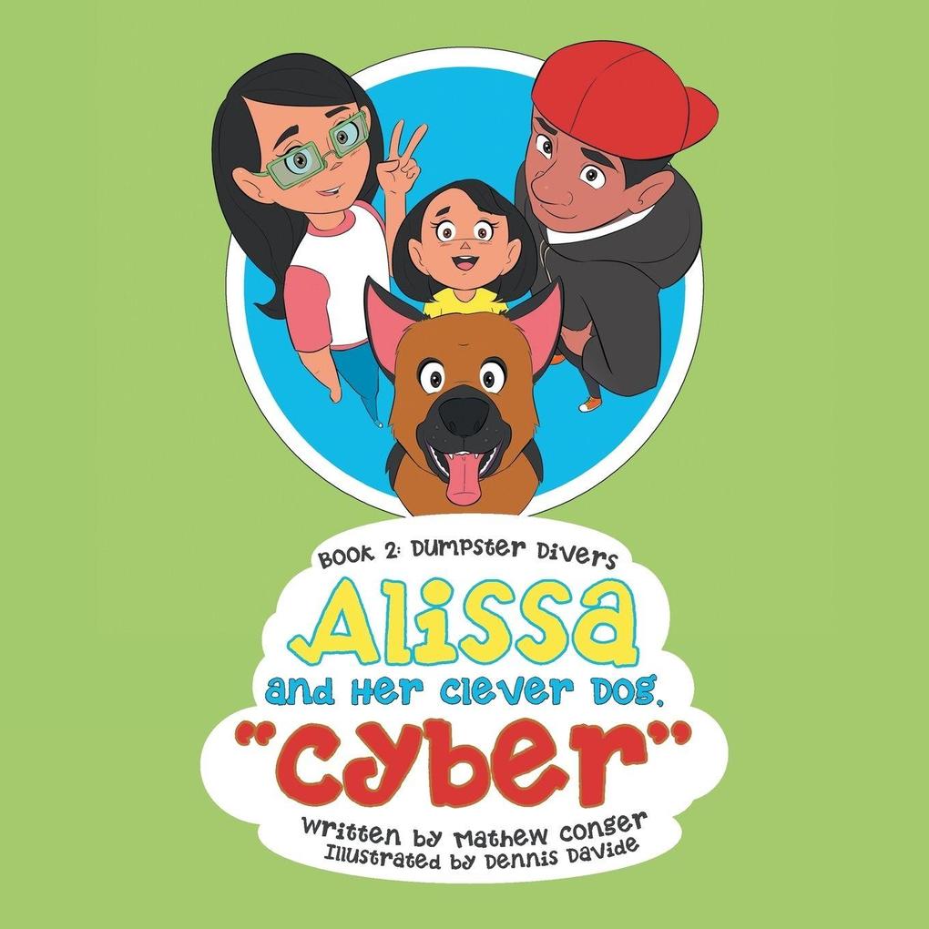 Alissa and Her Clever Dog 'Cyber'