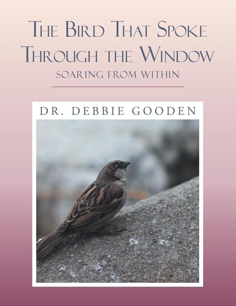 The Bird That Spoke Through the Window