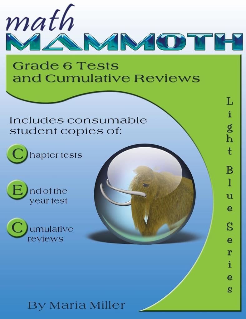 Math Mammoth Grade 6 Tests and Cumulative Reviews