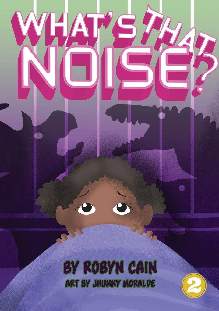 What's That Noise?