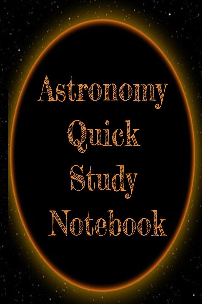 Astronomy Quick Study Notebook