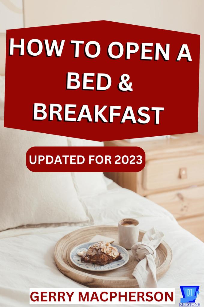 How to Open a Bed & Breakfast