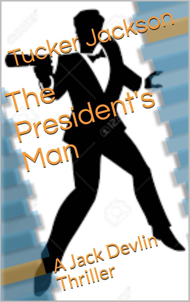 The President‘s Man