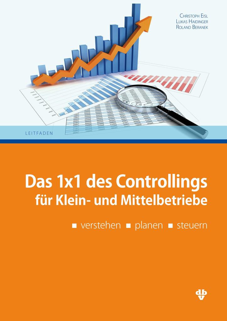 1x1 des Controllings für Klein- und Mittelbetriebe (Ausgabe Österreich)