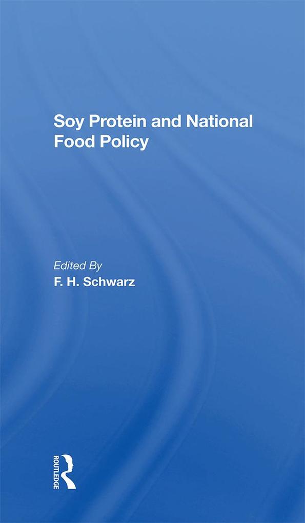 Soy Protein And National Food Policy