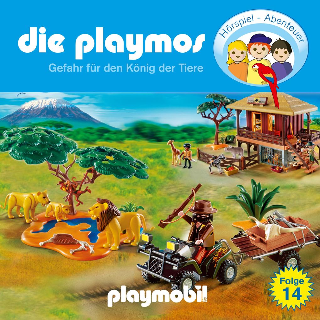 Die Playmos - Das Original Playmobil Hörspiel Folge 14: Gefahr für den König der Tiere