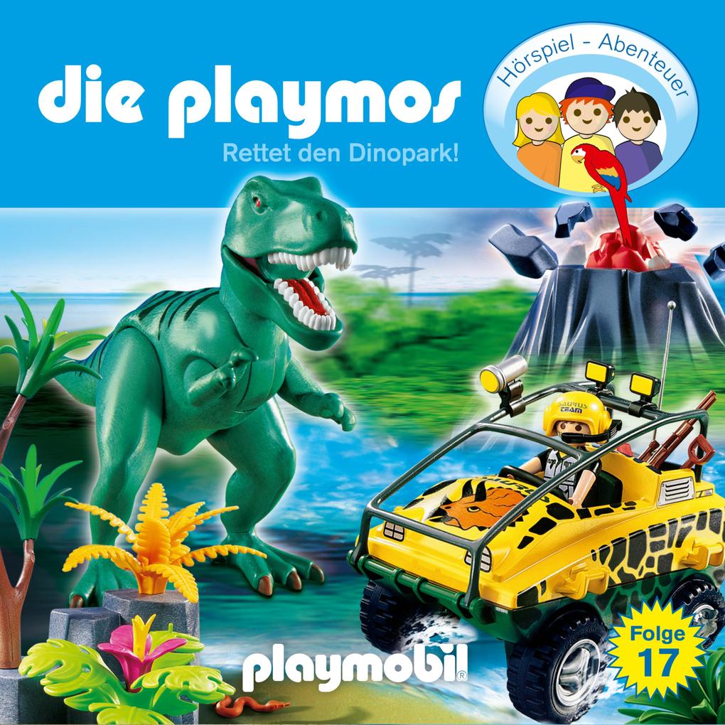 Die Playmos - Das Original Playmobil Hörspiel Folge 17: Rettet den Dinopark!