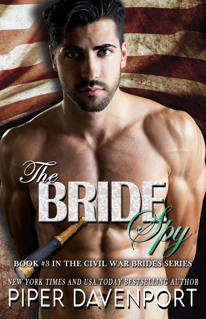 The Bride Spy (Civil War Brides Series)