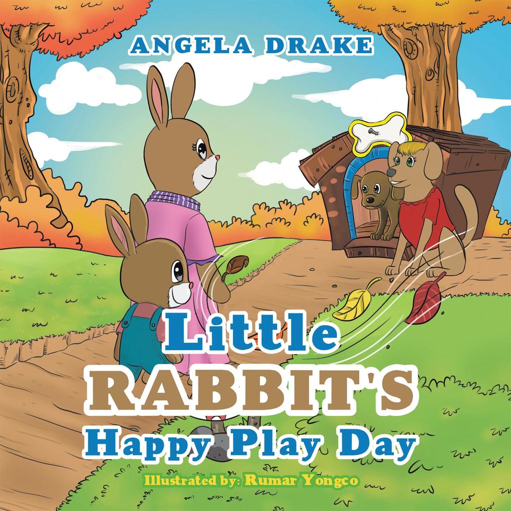Little Rabbit‘s Happy Play Day
