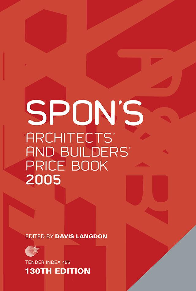 Spon's Architects' and Builders' Price Book 2005