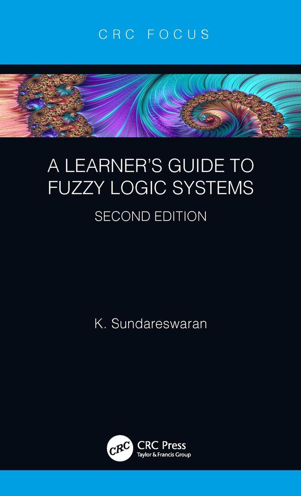 A Learner‘s Guide to Fuzzy Logic Systems Second Edition