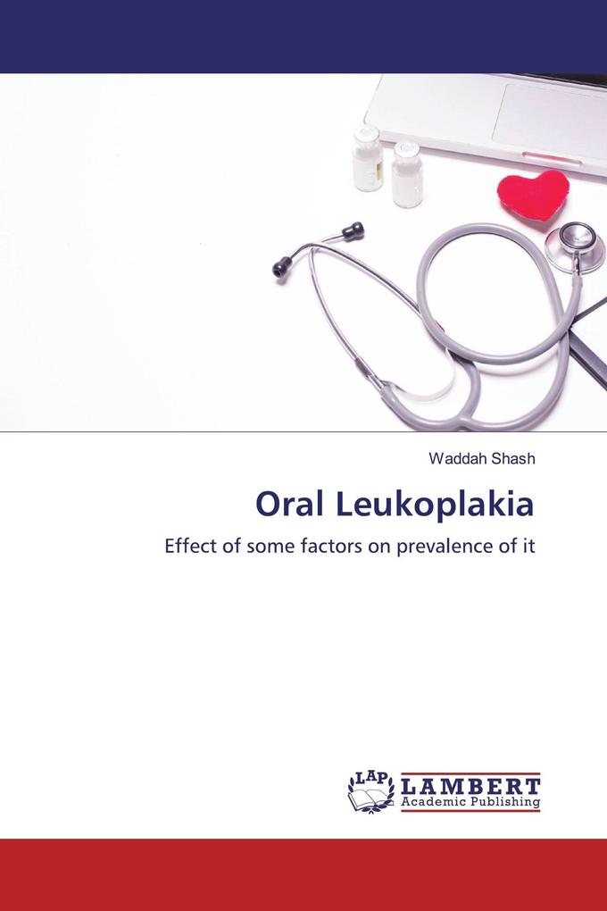Oral Leukoplakia