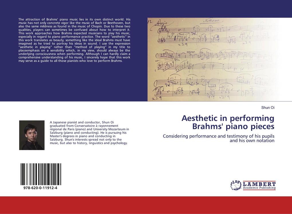 Aesthetic in performing Brahms' piano pieces