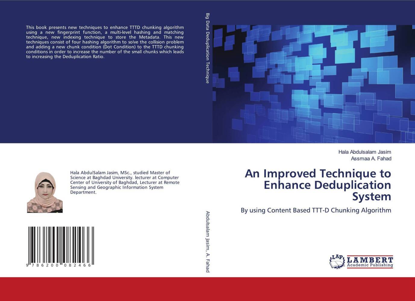 An Improved Technique to Enhance Deduplication System