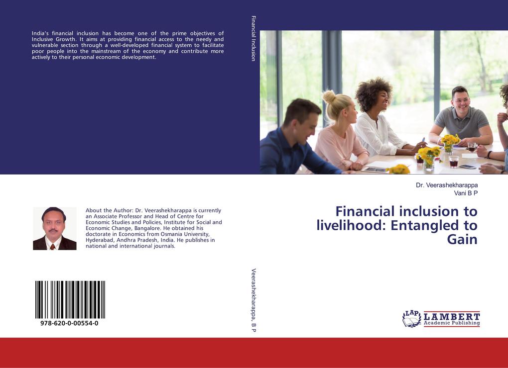 Financial inclusion to livelihood: Entangled to Gain