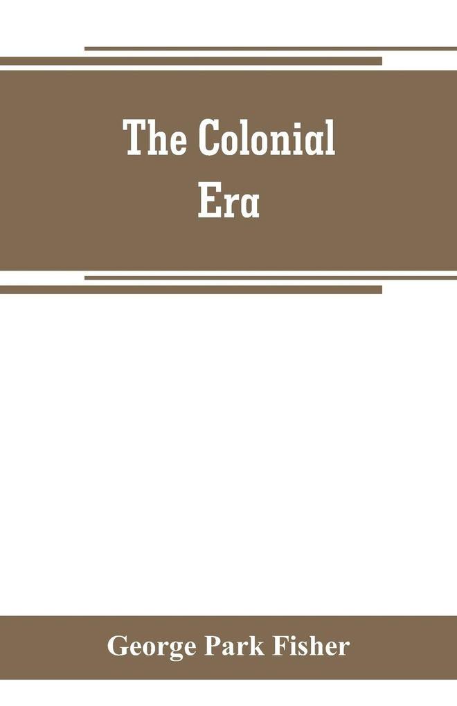 The colonial era