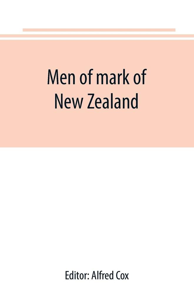 Men of mark of New Zealand