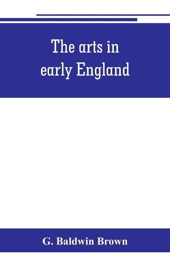 The arts in early England