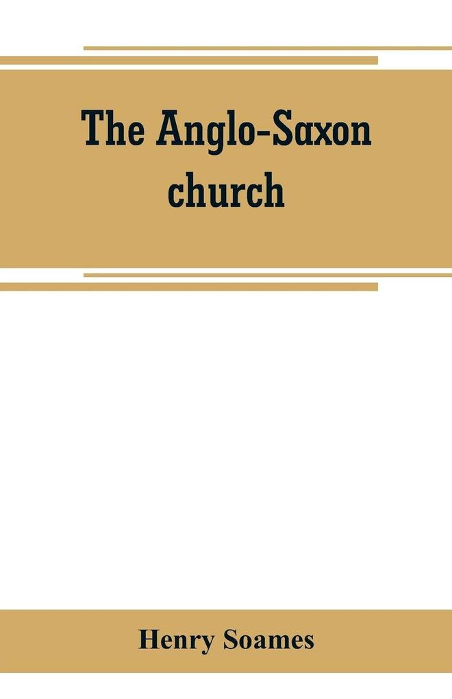 The Anglo-Saxon church