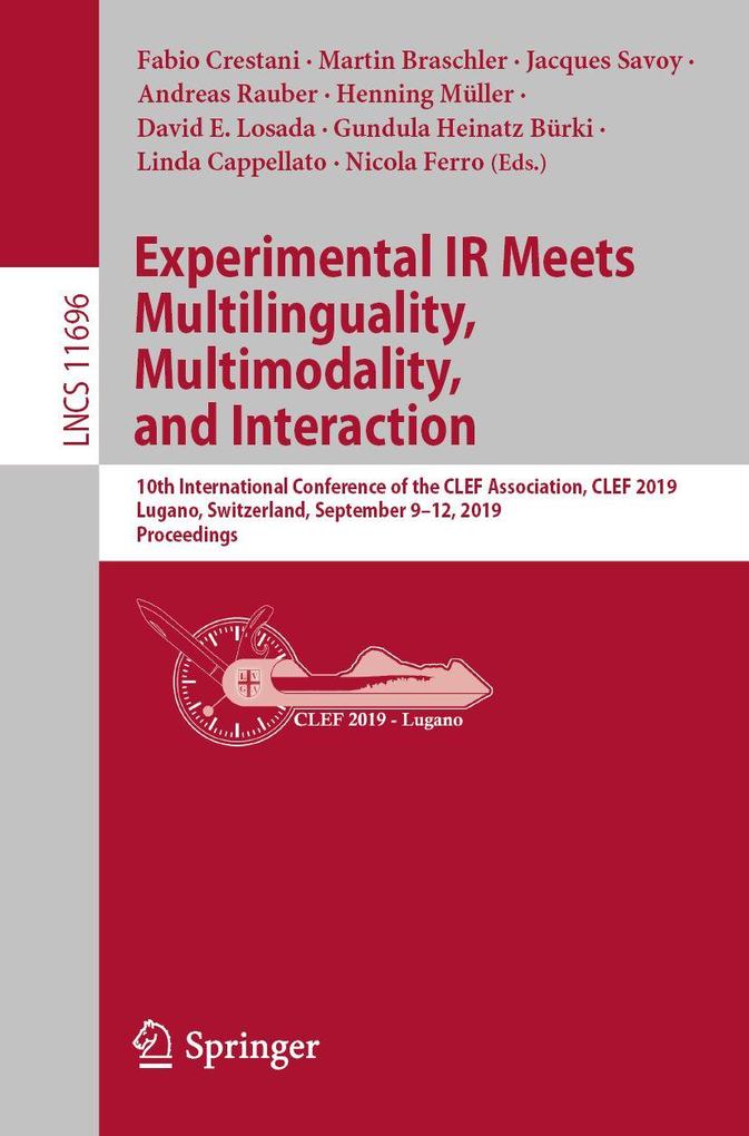 Experimental IR Meets Multilinguality Multimodality and Interaction