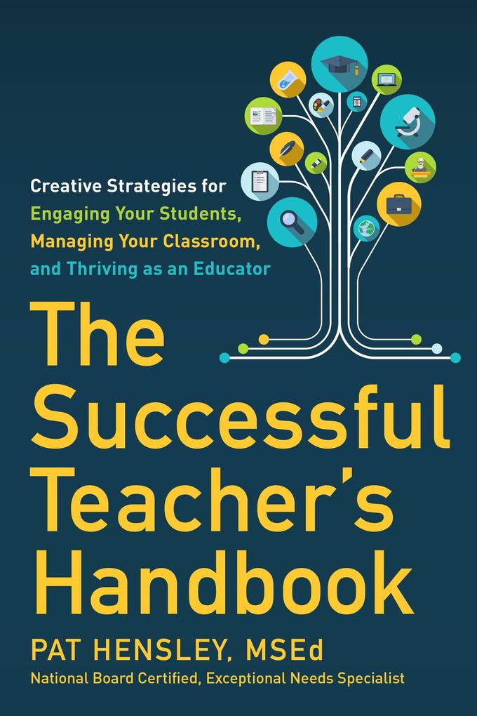The Successful Teacher‘s Handbook