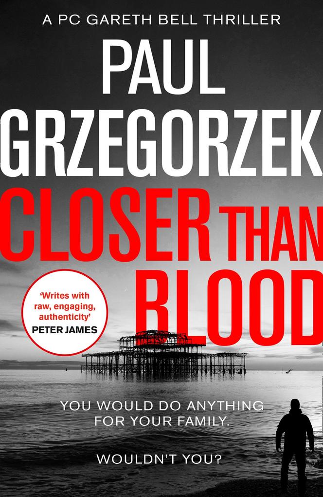 Closer Than Blood (Gareth Bell Thriller Book 2)